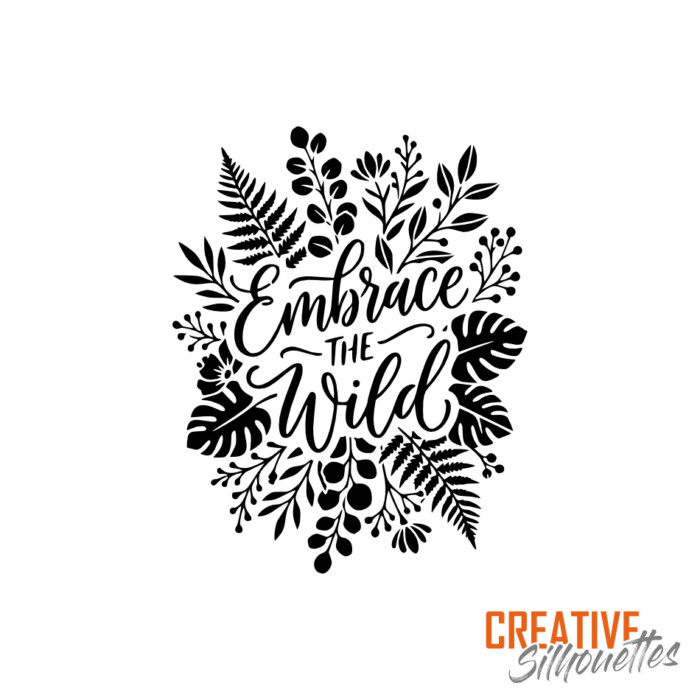 Embrace the wild Stencil - Image 3