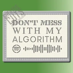 Non't mess with my algorithm stencil